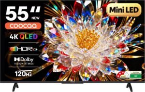 Coocaa 138 cm (55 inch) Ultra HD (4K) Mini LED Smart Google TV 2025 Edition with Local Dimming - 2025 Edition | Dolby Vision & Dolby Atmos | HDR 10+ | Filmmaker Mode | 120Hz Game Accelerator | ALLM & MEMC | Wide Colour Gamut | 36W Sound | 32 GB Storage (55MINI75Q)
