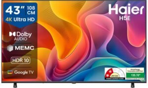 Haier 108 cm (43 inch) Ultra HD (4K) LED Smart Google TV 2025 Edition with Voice Assistance Remote Control HDR10 MEMC Dolby Audio Total Sonic Chromecast Built-in Dual Band Wi-Fi 2GB RAM + 32GB ROM (43H5E)