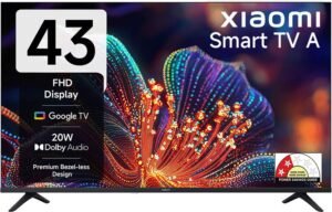 XIAOMI A Series 108 cm (43 inch) Full HD LED Smart Google TV with 200+ Free Channels | HDR 10 | Dolby Audio | Premium Metal Bezel-less Design | DTS X | DTS Virtual: X | Mi TV (L43MB-AFIN)
